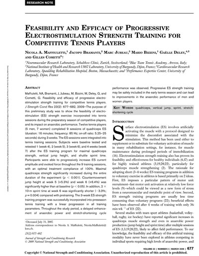 Feasibility and efficacy of progressive electrostimulation strength training for competitive tennis players.